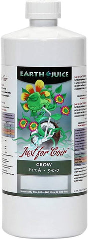 Earth Juice Just for Coir Grow Part A (5-0-0) Quart